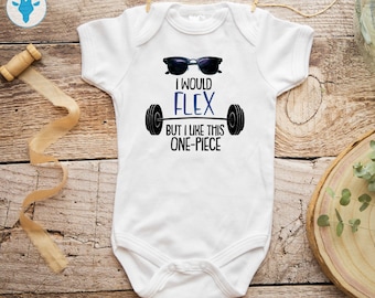 I Would Flex But I Like This One-Piece, Fitness Baby Clothes, Baby Boy Bodysuit, Cute Baby Boy Clothes, Baby Boy Gift