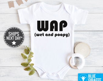 Funny WAP Baby Onesie® Wet and Poopy Baby Bodysuit, Trendy Hipster Baby  Onesie, WAP Baby Clothes