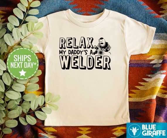 Welder Natural Toddler Shirt Cute 