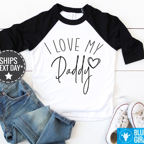 I Love My Daddy Baby Toddler Shirt, Cute I Love My Daddy Bodysuit, Family Baby Clothes, Daddy Baby Shirt, Daddy Baby Gift