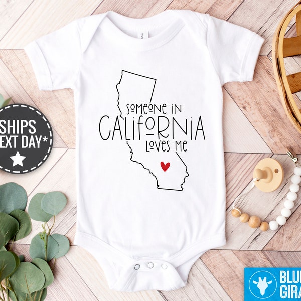 Someone In California Loves Me Baby Onesie®, California Baby Clothes, Loved Baby Onesie®, Long Distance Baby Bodysuit, State Baby Onesie®