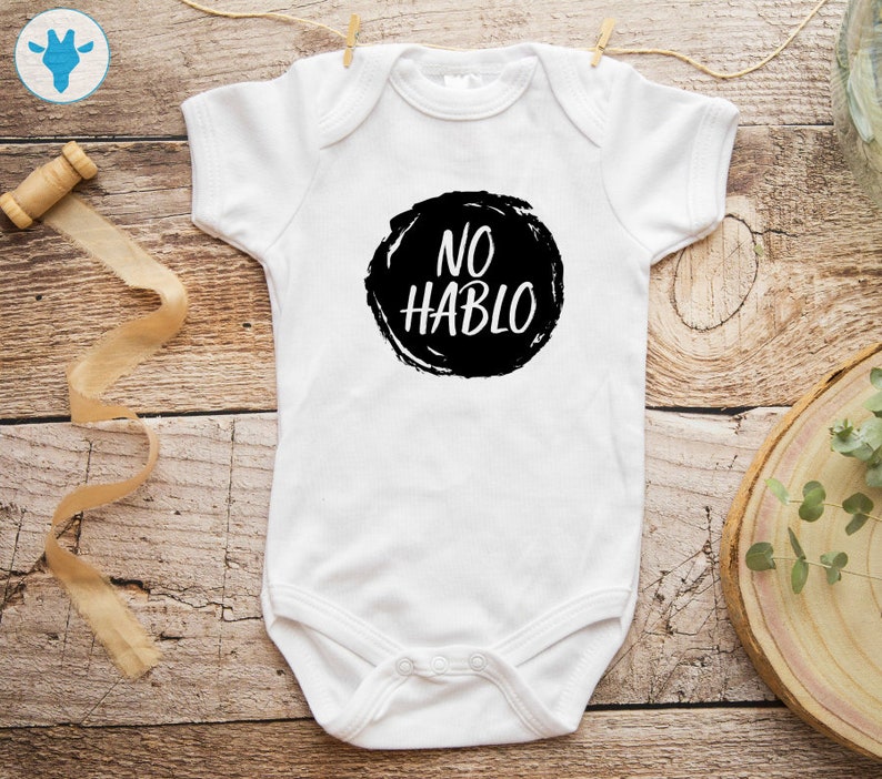 No Hablo Onesie Mexican Baby Clothes Funny Sayings Bodysuit Etsy