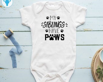 My Siblings Have Paws Bodysuit, Cute Baby Shower Gift, Boho Baby Girl Clothes, Baby Boy Gift, Dog Sibling Bodysuit - Etsy