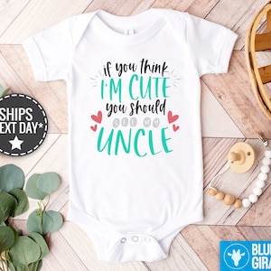 Onkel Onesie®, Wenn du denkst, ich bin süßer Onkel Baby Onesie®, Lustiger Baby-Bodysuit, niedlicher Onkel Baby Onesie®