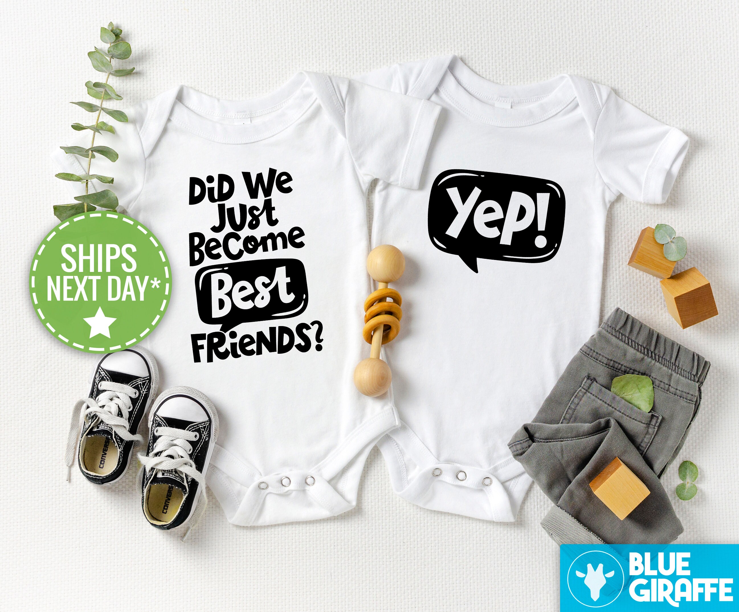 Newborn Essentials Did We Just Become Best Friends Onesies Baby