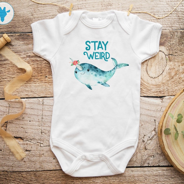 Body Narwhal Stay Weird, vestiti per neonati Narwhal, regalo per baby shower Boho, vestiti carini per neonati, regalo per bambine