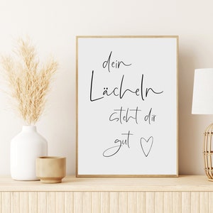 Poster Dein LÄCHELN steht dir gut Poster Spruch Geschenk Freundin