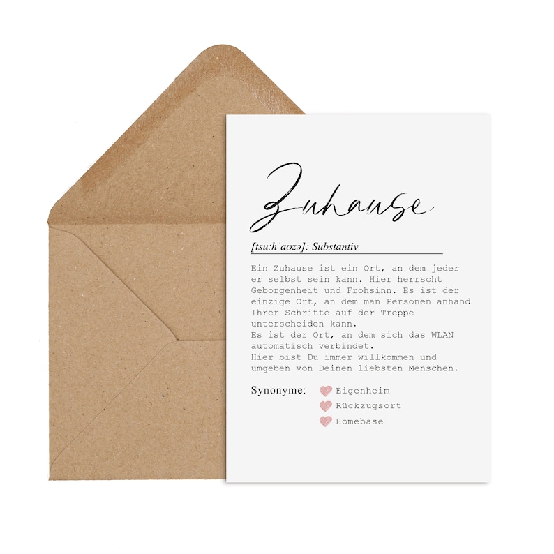 May include: A white card with black text defining the word "Zuhause" as a German noun. The text explains that "Zuhause" is a place where one can be themselves, feel safe, and happy. It also mentions that it is the only place where people can be distinguished by their footsteps on the stairs. The card also includes synonyms for "Zuhause" in German, such as "Eigenheim", "R&uuml;ckzugsort", and "Homebase".