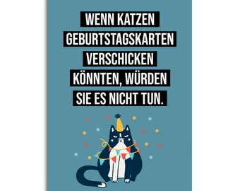 Birthday card cats IF CATS could send birthday cards... Gift girlfriend birthday cat