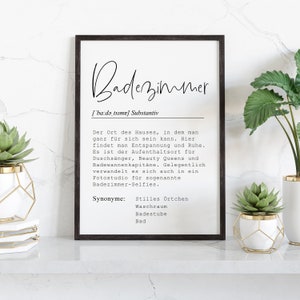 May include: A black and white printable poster with the German word "Badezimmer" which means bathroom in English. The poster defines the word and lists synonyms for the word, including "Stilles &Ouml;rtchen", "Waschraum", "Badestube", and "Bad".