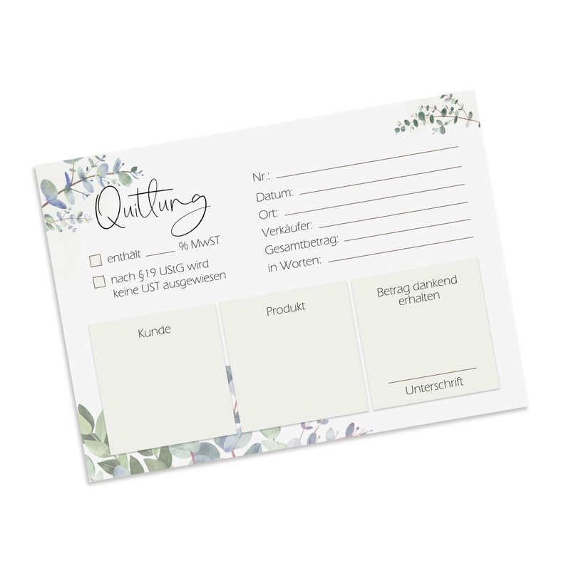 May include: A white receipt with a green and blue floral design. The receipt has fields for the number, date, location, seller, total amount, and a space for the customer's signature. The text "Quittung" is at the top of the receipt.