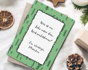 Christmas card "shady spot", postcard Christmas saying Christmas Christmas cards Christmas gifts greeting card Christmas