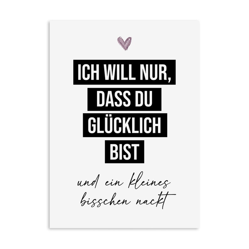 Postkarte Ich will nur, dass Du GLÜCKLICH bist Geschenk Valentinstag Postkarte Liebe Bild 1