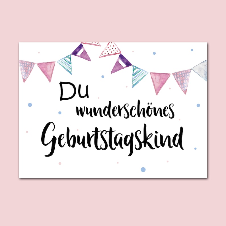 Postkarte Geburtstag Du wunderschönes Geburtstagskind Geburtstagskarte, Geburtstags Postkarte, Geburtstag Mama, Geburtstag Freundin Bild 3