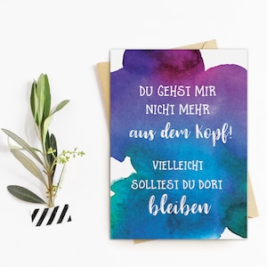 Postkarte "Du gehst mir nicht mehr aus dem Kopf" Postkarte Liebe, Postkarte Sprüche, Postkarte Geburtstag, Jahrestag