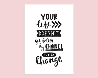 Poster DIN A3, Poster Change, Sayings Poster, Poster Living Room, Poster Saying, Poster Black and White, Poster Sayings, Living Room Picture