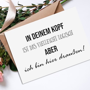 Sprüchekarte In Deinem Kopf logisch Postkarte SPRÜCHE lustig Postkarte Spruch Bild 1