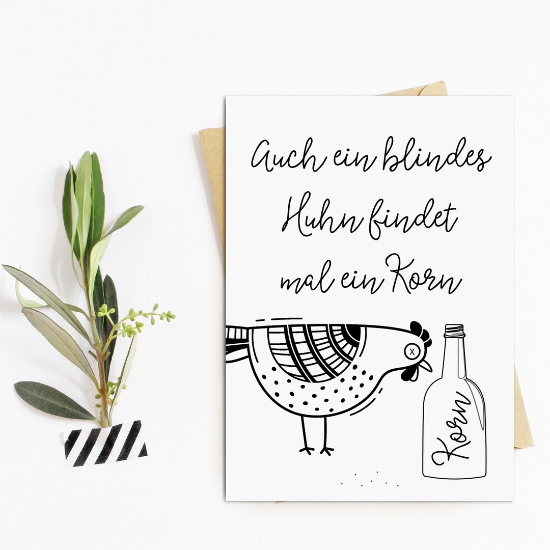 Postkarte Auch ein BLINDES HUHN findet mal ein Korn Motivationskarte