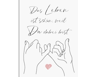 Postkarte Das LEBEN ist schön, weil DU dabei bist! Geschenk Freundin Postkarte Du bist toll