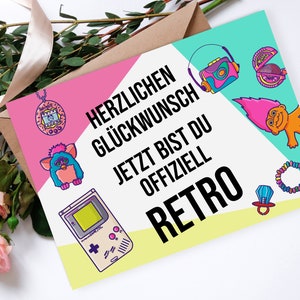 Geburtstagskarte RETRO 90er lustige Geburtstagskarte Geschenk Freunde sarkastische Geburtstagskarte Bild 1