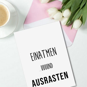 Postkarte EINATMEN ...uuuund AUSRASTEN Yoga Postkarte lustig Bild 4