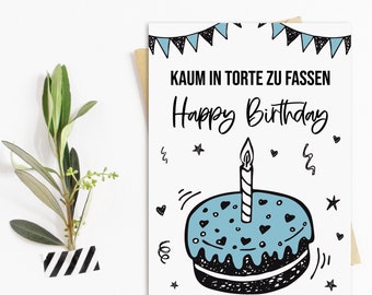 Geburtstagskarte Kaum in TORTE zu fassen Postkarte Geschenk Freundin Geburtstag