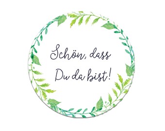 50 Sticker "Schön, dass Du da bist!", Greenery Grüne Hochzeit Hochzeit Gastgeschenk Aufkleber