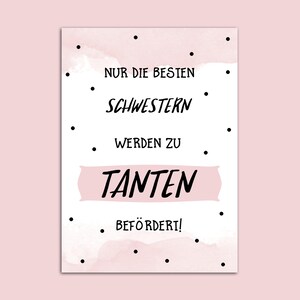 Postkarte Du wirst Tante Nur die besten Schwestern werden zu Tanten befördert Tante Grußkarte Bild 3