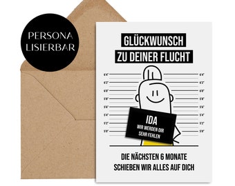 May include: A white card with black text that reads "Glückwunsch zu deiner Flucht" and a black and white illustration of a person with a black sign that reads "IDA WIR WERDEN DIR SEHR FEHLEN". The card has a yellow background and black lines that resemble a height chart. The text at the bottom of the card reads "Die nächsten 6 Monate schieben wir alles auf dich."
