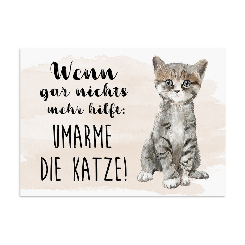 Postkarte UMARME DIE KATZE Karte Grußkarte für Katzenliebhaber Bild 2