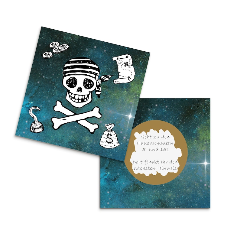 May include: A blue and green galaxy-themed card with a pirate skull and crossbones, a treasure map, a hook, and a bag of gold coins. The card has text that reads "Geht zu den Hausnummern, 5 und 15! Dort findet ihr den n&auml;chsten Hinweis".