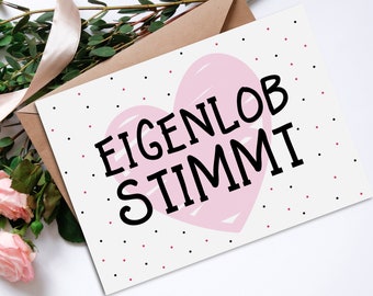 Postkarte Spruch "Eigenlob stimmt", Postkarte Sprüche Postkarten Motivation, Sprüche Karte, Motivationskarte