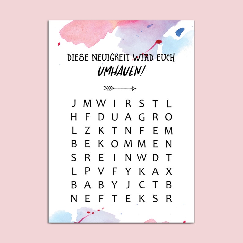 K&ouml;nnte beinhalten: Ein rosa-blauer Aquarellhintergrund mit einem wei&szlig;en Quadrat, das ein Wortsuchr&auml;tsel enth&auml;lt. Der Text oben lautet "DIESE NEUIGKEIT WIRD EUCH UMHAUEN!" und das R&auml;tsel enth&auml;lt die Buchstaben JMWIRSTLHFDUAGROLZKTNFEMBEKOMMEN SREINWDT LPVFYKAXBABYJCTBNEFTEKSR.