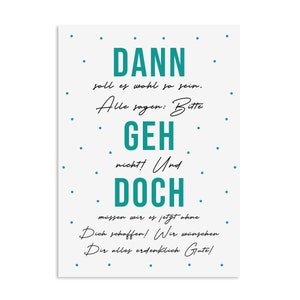 Postkarte DANN GEH DOCH Geschenk Kollegen Abschied Geschenk Karte Bild 2