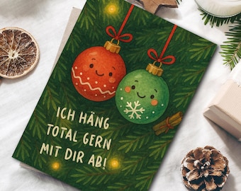 Weihnachtskarte WEIHNACHTSKUGELN lustig Postkarte Weihnachten Häng gern mit dir ab