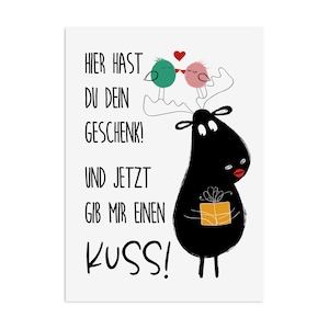 Postal Alce Aquí tienes tu regalo y ahora dame un beso de regalo amor