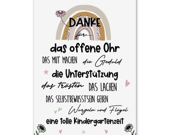 May include: A colorful rainbow with the text "DANKE für... das offene Ohr DAS MUT MACHEN die Geduld die Unterstützung das trösten DAS LACHEN DAS SELBSTBEWUSSTSEIN GEBEN Wurzeln und Flügel eine tolle Kindergartenzeit" in black text.