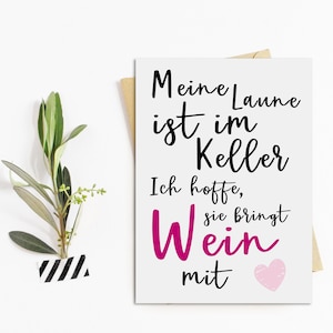 Postkarte Meine Laune ist im Keller WEIN Postkarte Motivationskarte lustig Sprüche Postkarte Wein Geschenk Mädelsabend