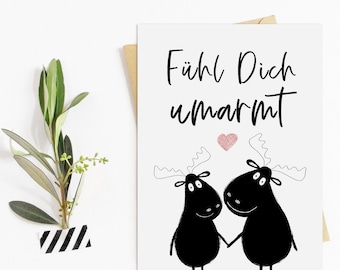 Postkarte Fühl Dich umarmt ELCHE Geschenk Freundin