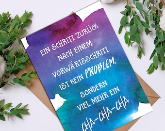 Postcard saying "CHa-Cha-Cha" motivational card, encouraging card, postcard sayings, postcards motivation, motivational cards