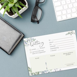 May include: A white receipt template with a floral design. The template includes fields for customer information, product details, and payment information. The text "Quittung" is at the top of the template.