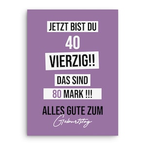 Geburtstagskarte lustig 40 Karte 80 MARK Geburtstagsgeschenk Freunde Bild 1
