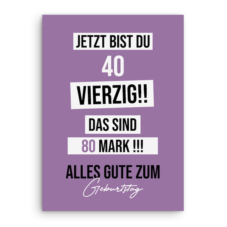 Geburtstagskarte lustig 40 Karte 80 MARK Geburtstagsgeschenk Freunde Bild 1