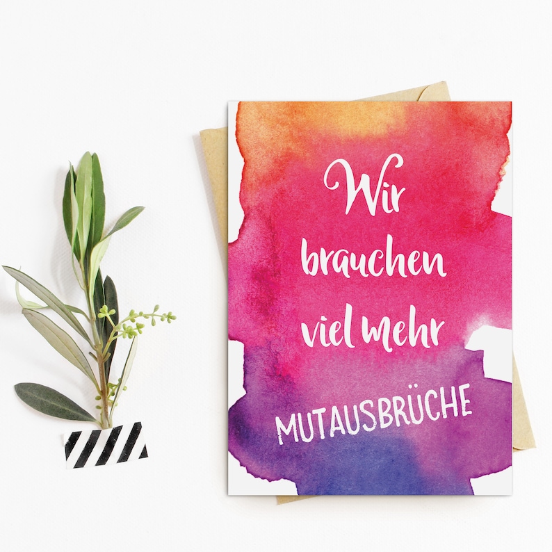 Pode incluir: Um cart&atilde;o de aquarela com um fundo degrad&ecirc; de arco-&iacute;ris. O texto no cart&atilde;o diz "Wir brauchen viel mehr MUTAUSBR&Uuml;CHE".