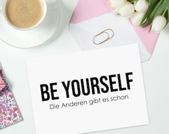 Postkarte BE YOURSELF Die Anderen gibt es schon Postkarte Selbstliebe Sprüche Karte Geschenk Freundin