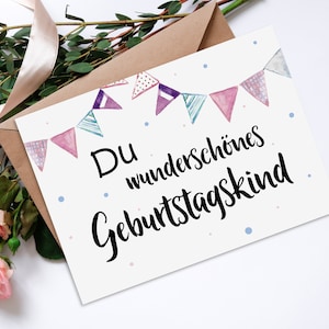 Postkarte Geburtstag Du wunderschönes Geburtstagskind Geburtstagskarte, Geburtstags Postkarte, Geburtstag Mama, Geburtstag Freundin Bild 1