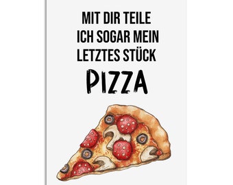 Valentinskarte LETZTES STÜCK PIZZA Postkarte Valentinstag Geschenk Liebe