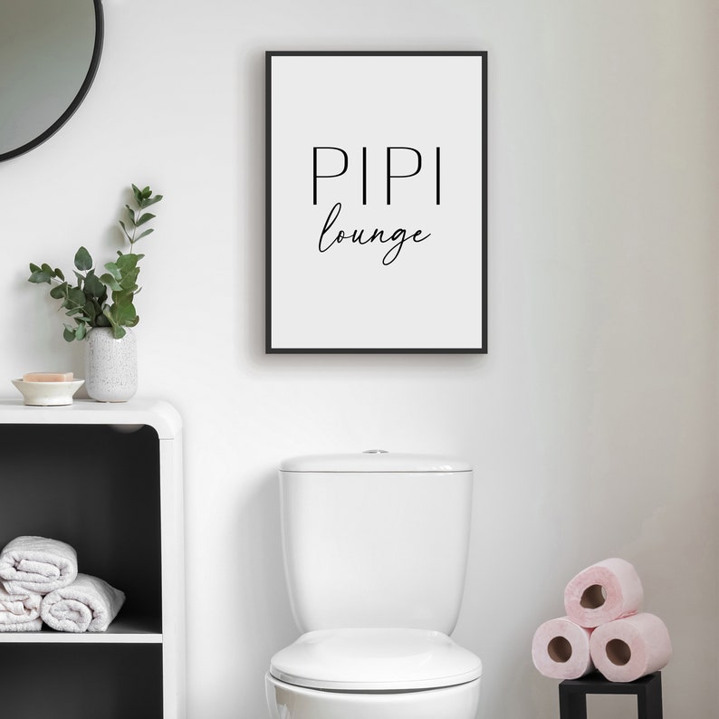 Poster Badezimmer PIPI lounge Geschenk Einzug Badezimmer Poster Bild 3