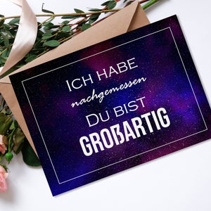Postkarte Spruch "Ich habe nachgemessen. Du bist großartig" Postkarte Liebe