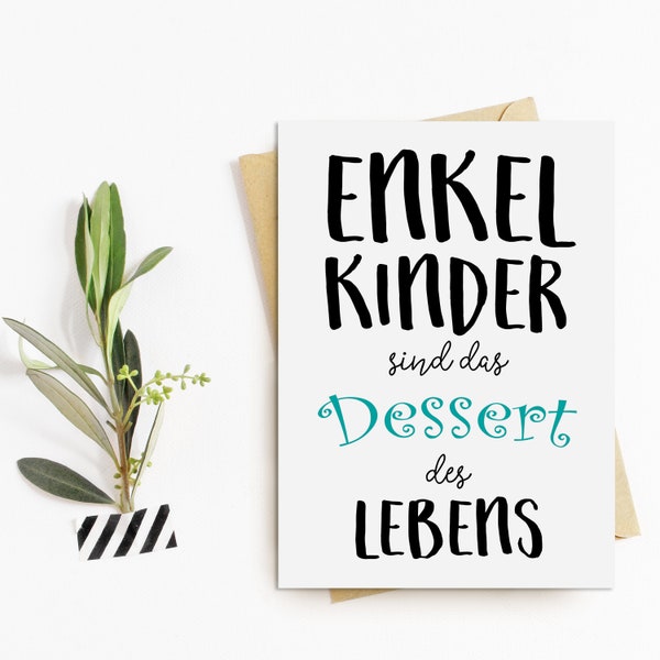 Postkarte "Enkelkinder sind das Dessert des Lebens" Du wirst Oma Postkarte